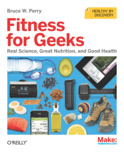 Fitness for Geeks book, Bruce W. Perry, office health