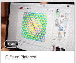 Pinterest GIFs