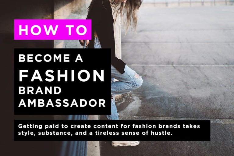 How to Become a Fashion Brand Ambassador on Instagram and Get Paid to