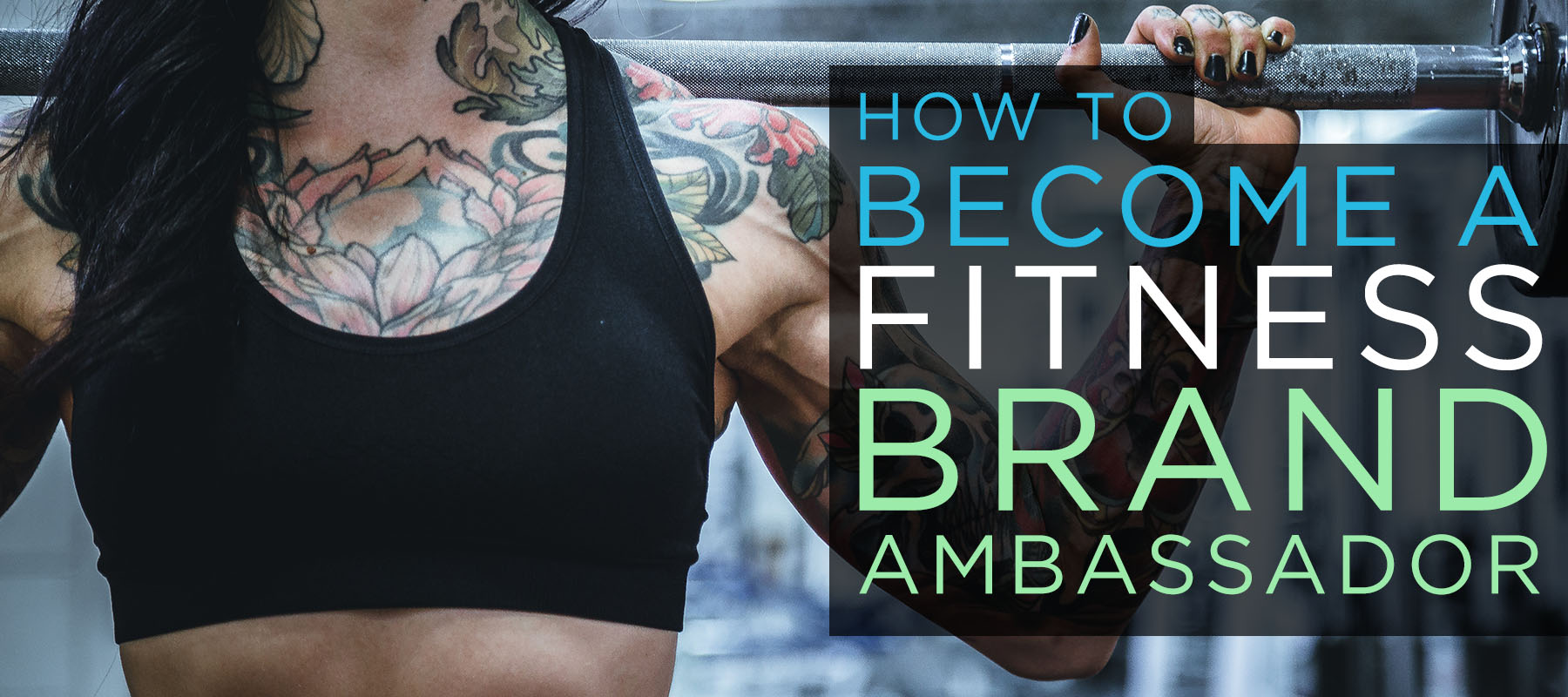 become a fitness brand ambassador