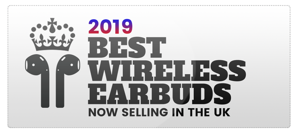 Best Wireless Earbuds UK